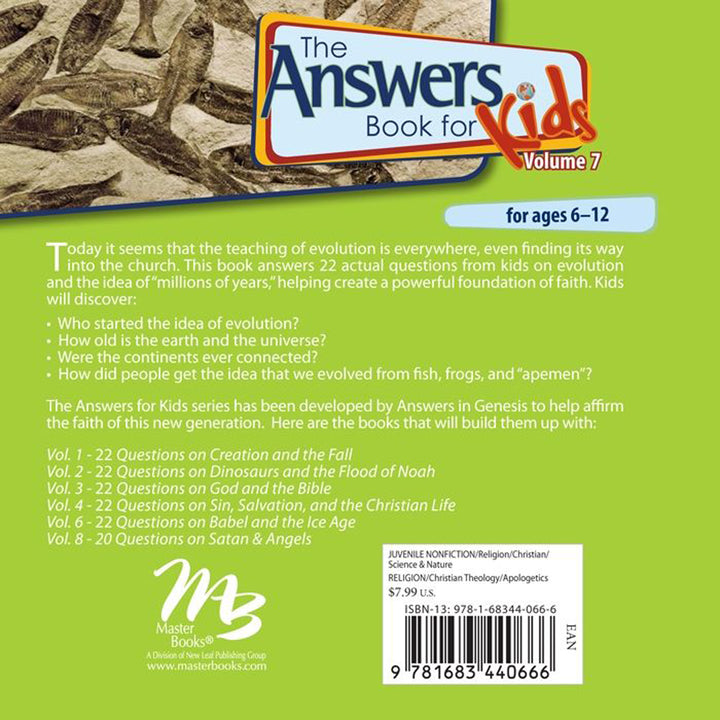 The Answers Book For Kids 7: 22 Questions From Kids On Evolution And "Millions Of Years" (Hardcover)