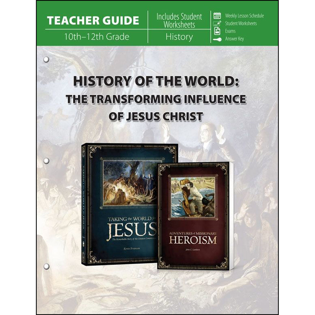 History Of The World Teacher Guide: The Transforming Influence Of Jesus Christ (Paperback)