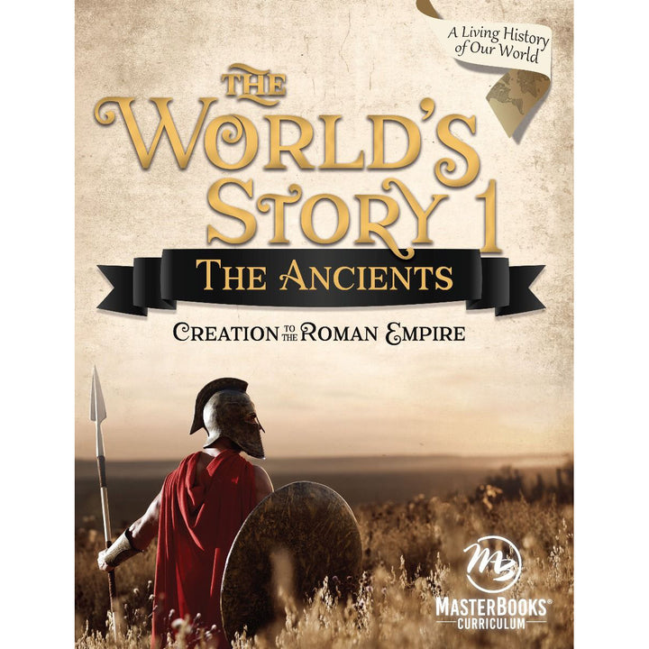 The World's Story 1 The Ancients: Creation To The Roman Empire (Paperback)
