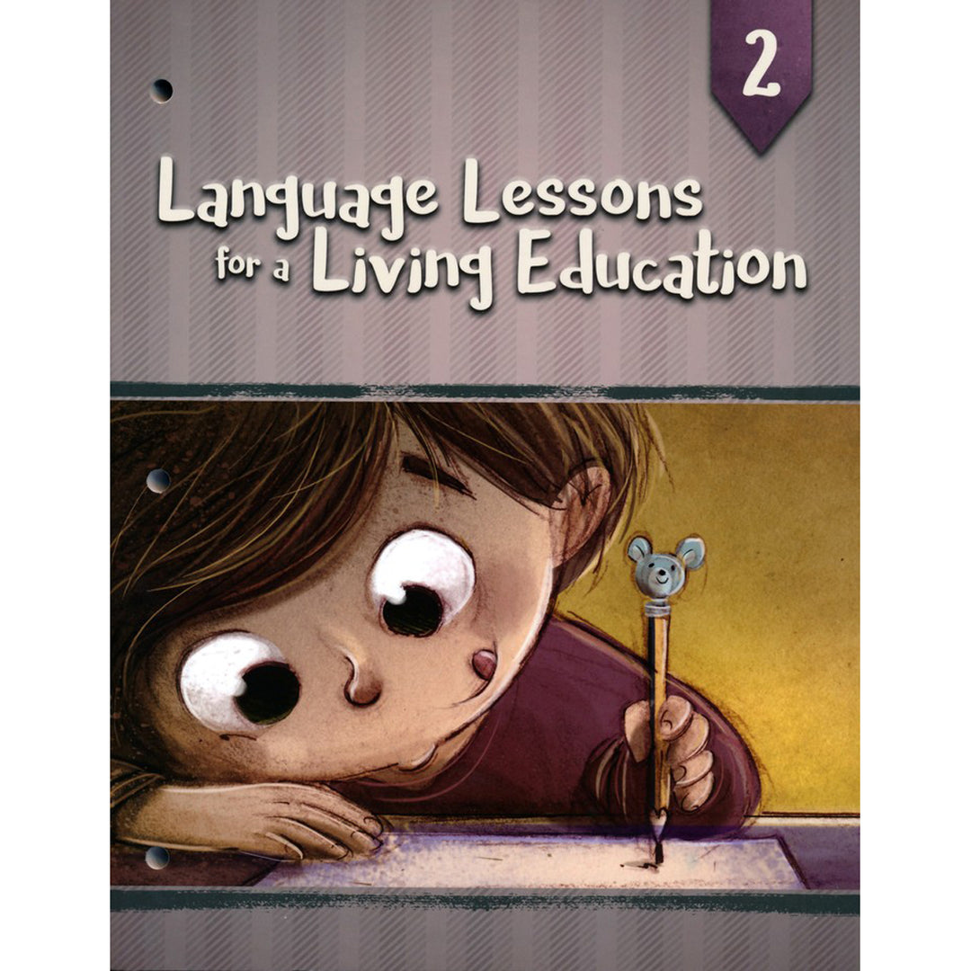 Language Lessons For A Living Education 2 (Paperback)