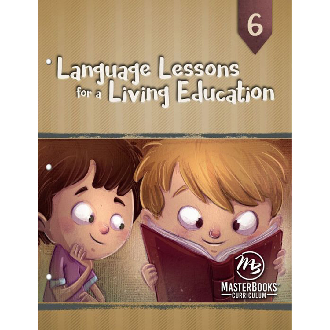 Language Lessons For A Living Education 6 (Paperback)