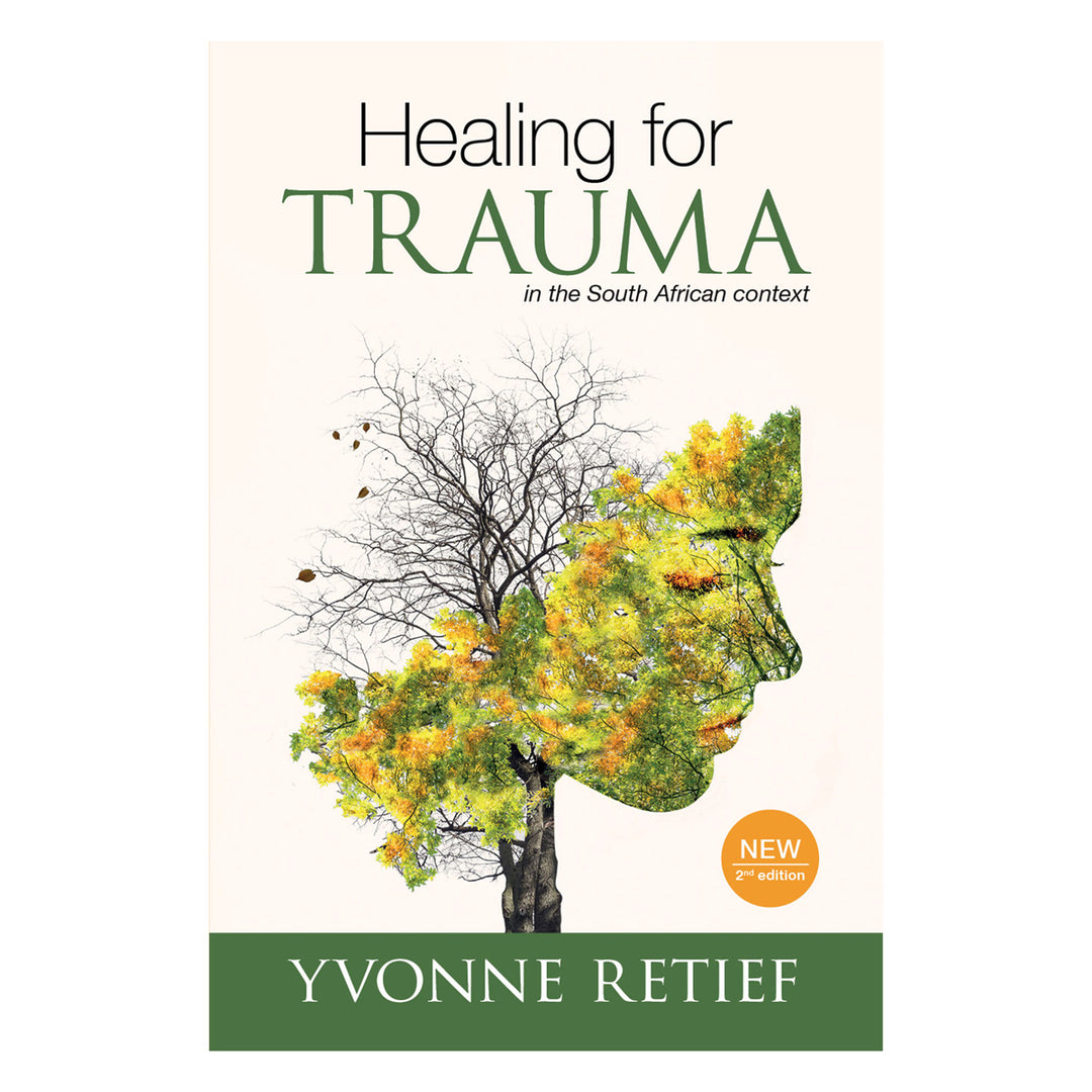 Healing For Trauma: In The South African Context 2nd Edition (Paperback)