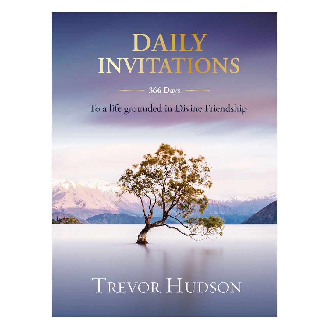 Daily Invitations: To A Life Grounded In Divine Friendship (Hardcover)