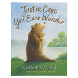 Just in Case You Ever Wonder (Paperback)