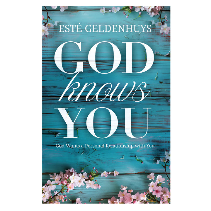 God Knows You: God Wants a Personal Relationship with You (Paperback)