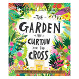 The Garden the Curtain and the Cross - Tales That Tell the Truth Book 1 HC