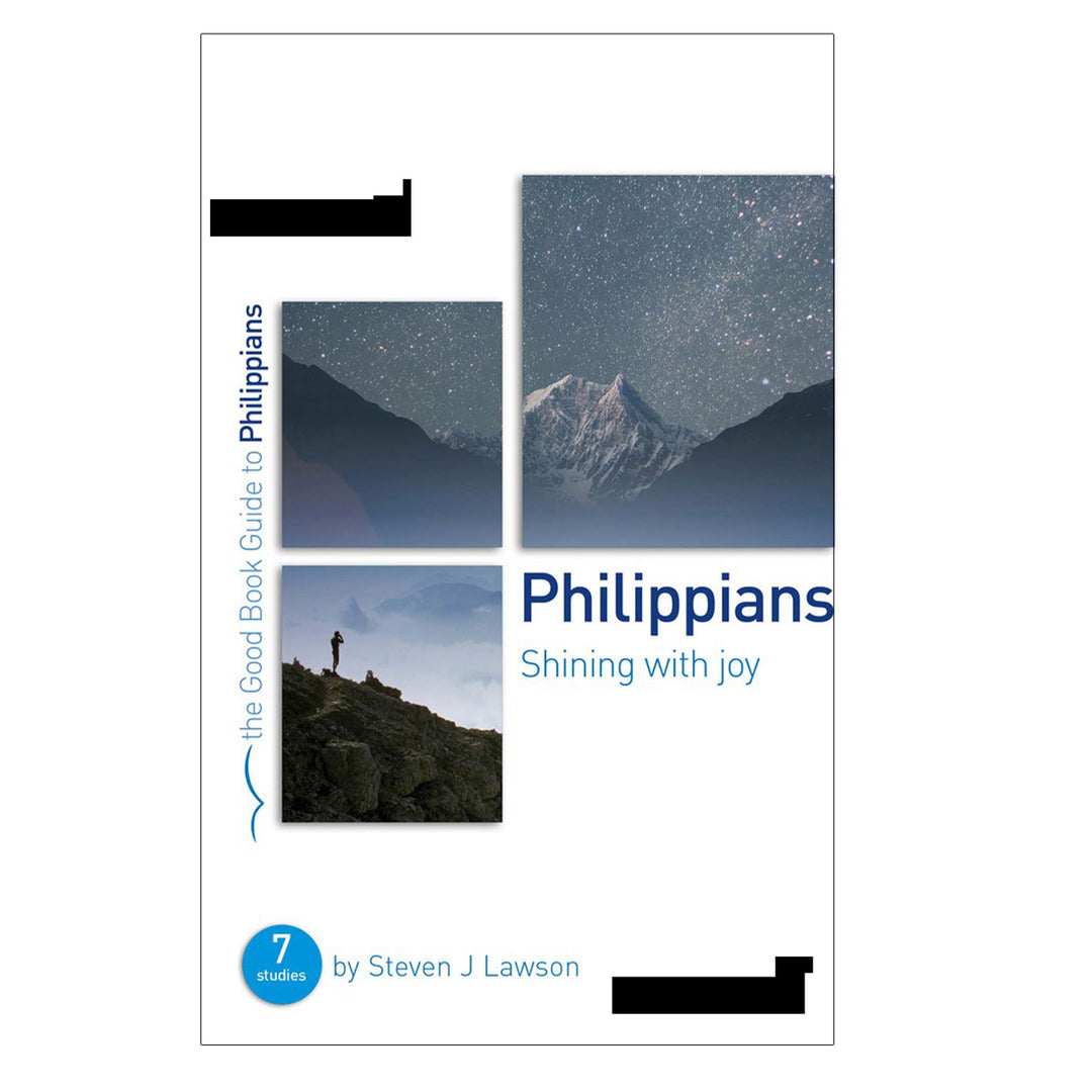 Philippians: Shining with Joy 7 Studies for Individuals or Groups - Good Book Guides PB