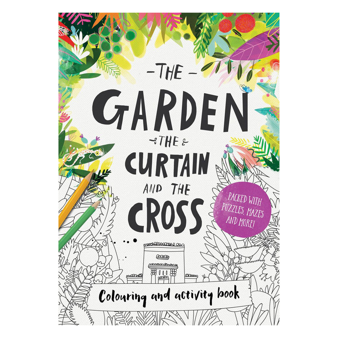 The Garden the Curtain & the Cross Coloring & Activity Book - Tales That Tell the Truth PB