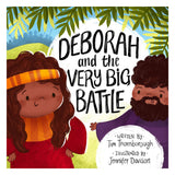 Deborah and the Very Big Battle - Very Best Bible Stories Book 5 (Hardcover)
