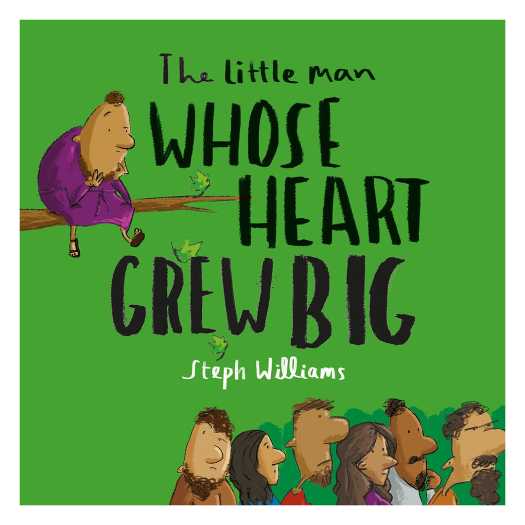 The Little Man Whose Heart Grew Big - 5 Little Me, Big God (Paperback)