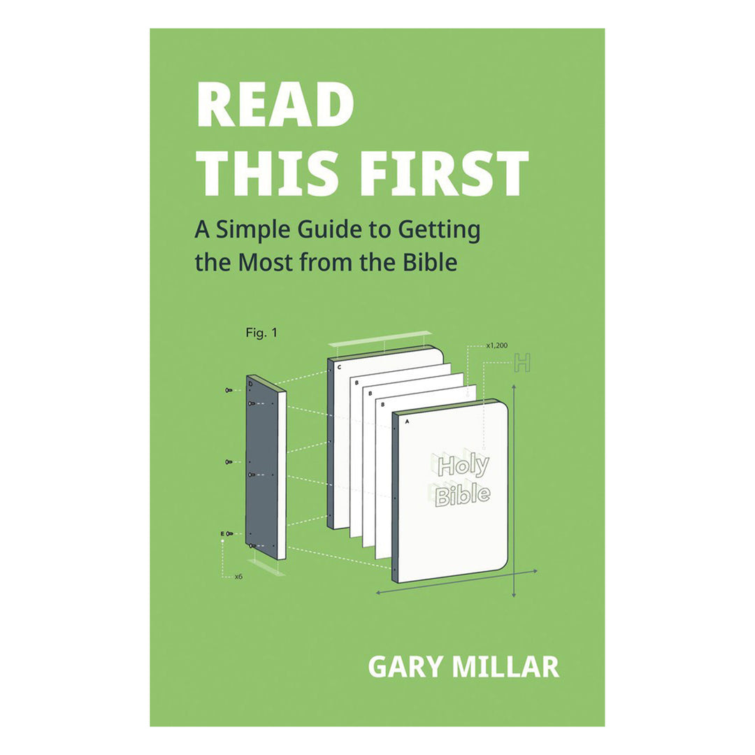 Read This First: A Simple Guide to Getting the Most from the Bible (Paperback)