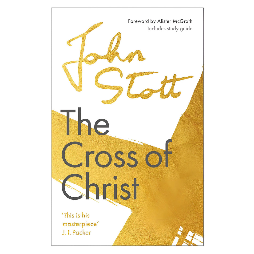 The Cross of Christ: Includes Study Guide (Paperback)