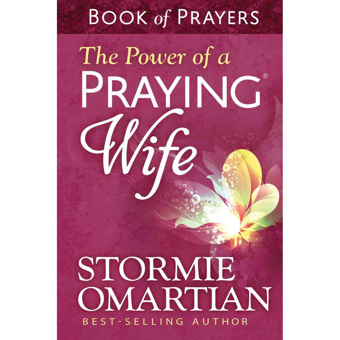 The Power Of A Praying Wife Book Of Prayers (Paperback)