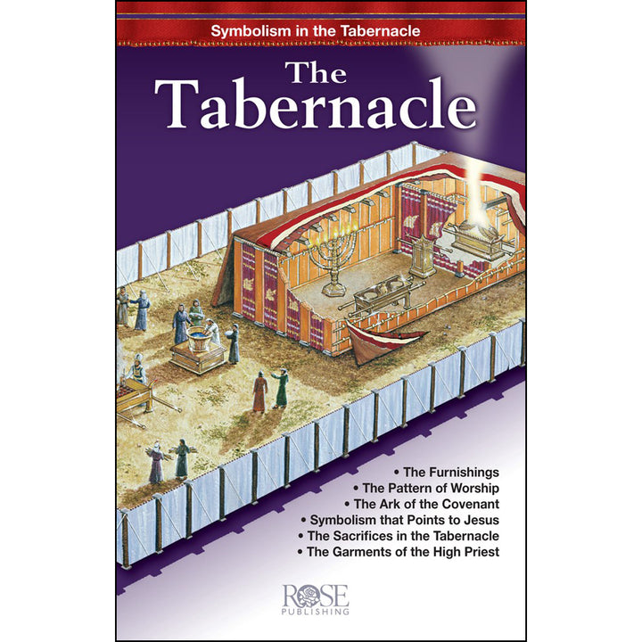 The Tabernacle: Symbolism In The Tabernacle (Pamphlet)