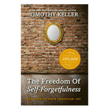The Freedom Of Self Forgetfulness: The Path / Christian Joy (Paperback)
