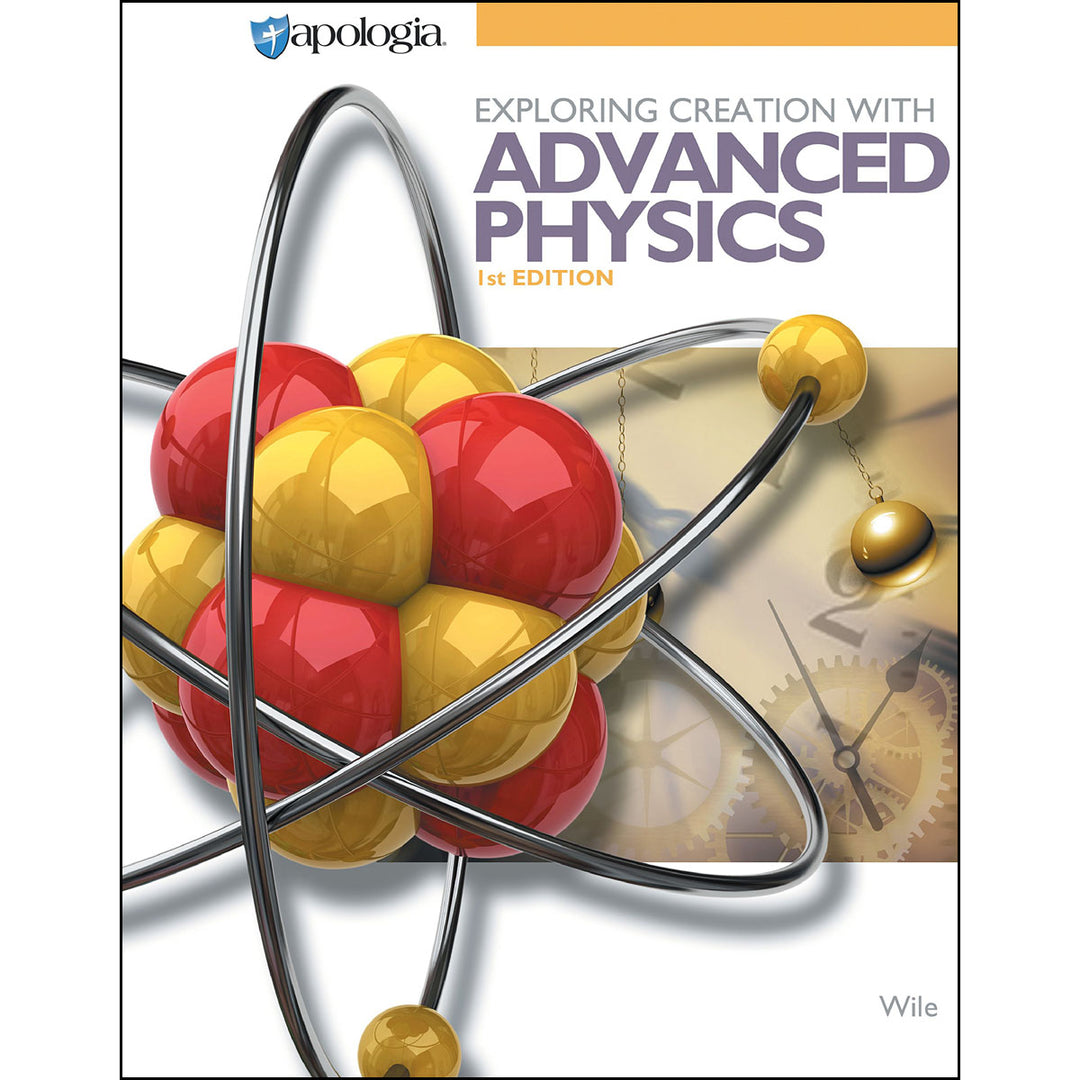 Exploring Creation With Advanced Physics (Hardcover)