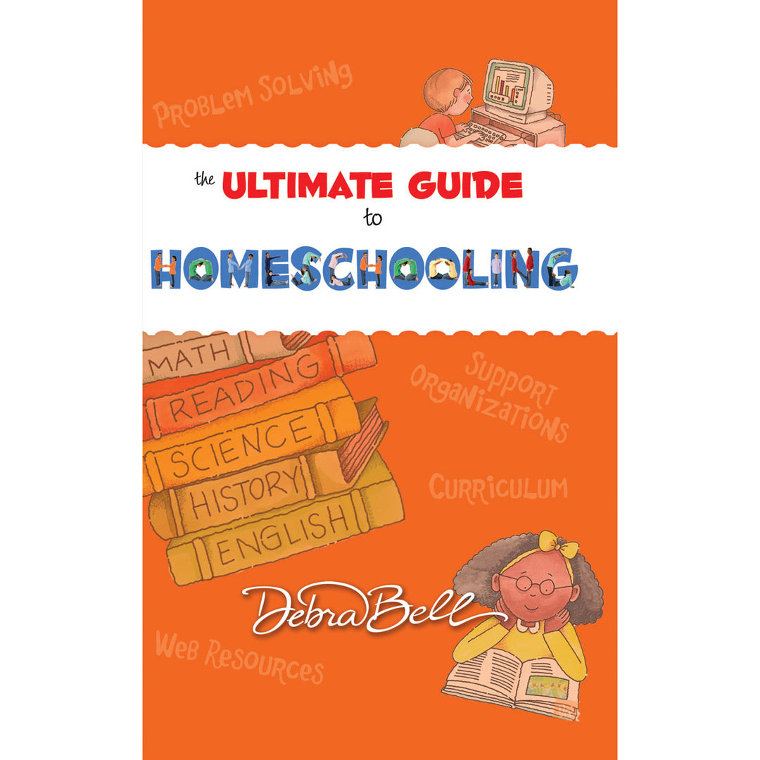 The Ultimate Guide To Homeschooling (Paperback)