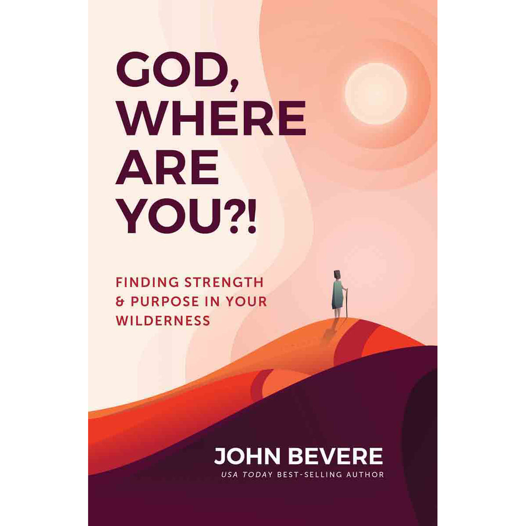 God Where Are You: Finding Strength And Purpose In Your Wilderness (Paperback)