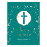 Jesus Luister: Dagstukkiegebede vir Vrede, Vreugde en Hoop (Hardeband)