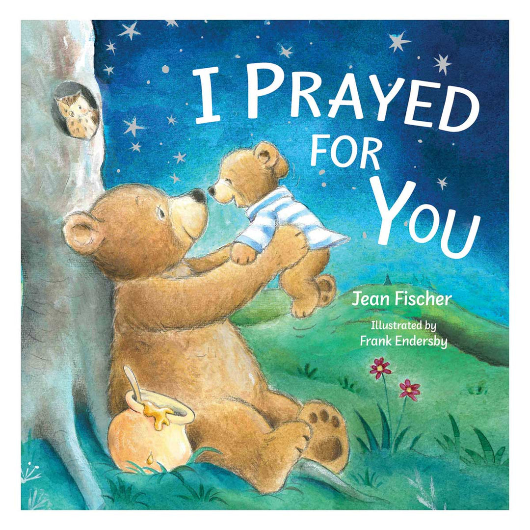 I Prayed For You (Hardcover)
