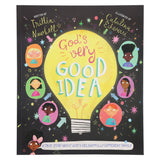 God's Very Good Idea: A True Story about God's Delightfully Different Family PB