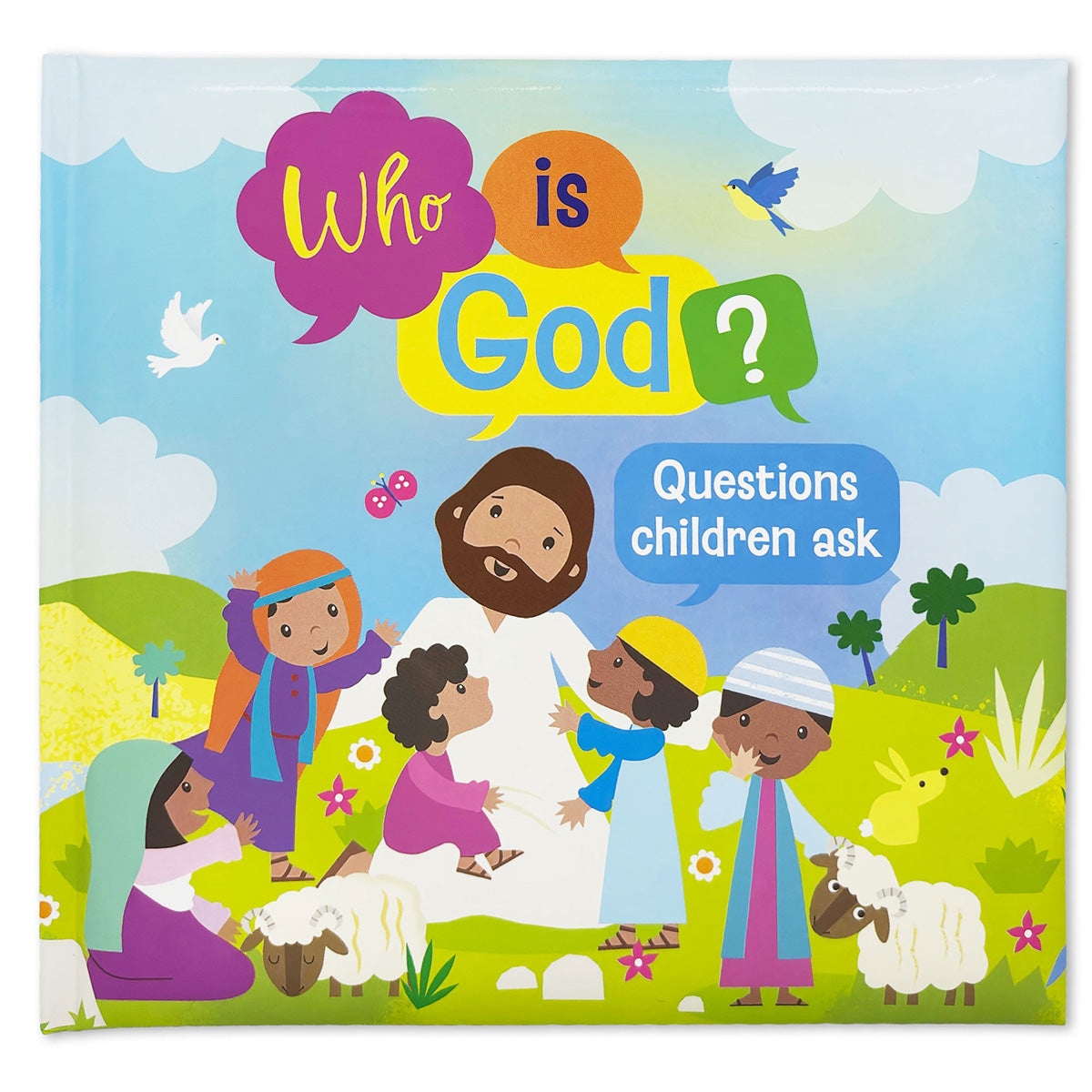 Who is God?: Questions Children Ask (Padded Hardcover)