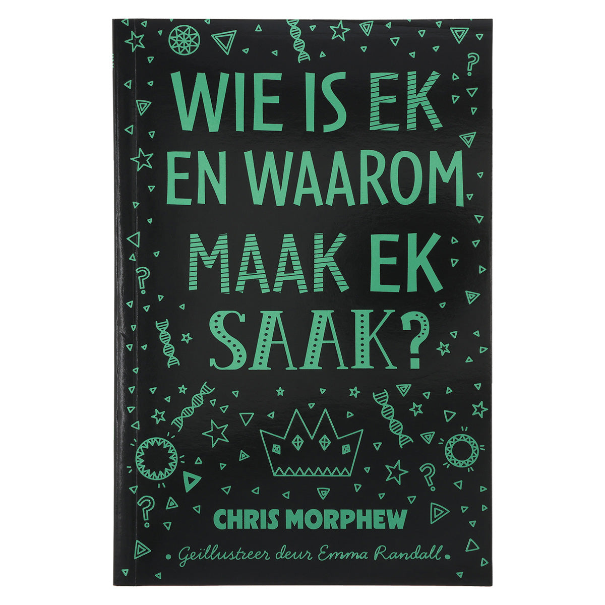 Wie Is Ek en Waarom Maak Ek Saak? (Sagteband)
