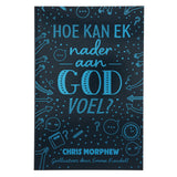 Hoe Kan Ek Nader aan God Voel? (Sagteband)