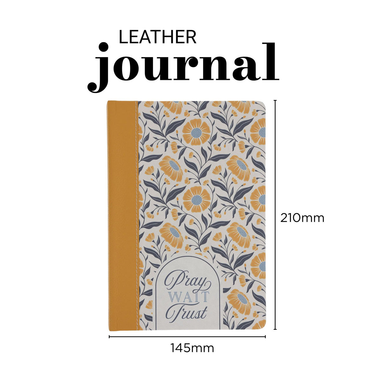 Pray Wait Trust Genuine Leather Hardcover Journal
