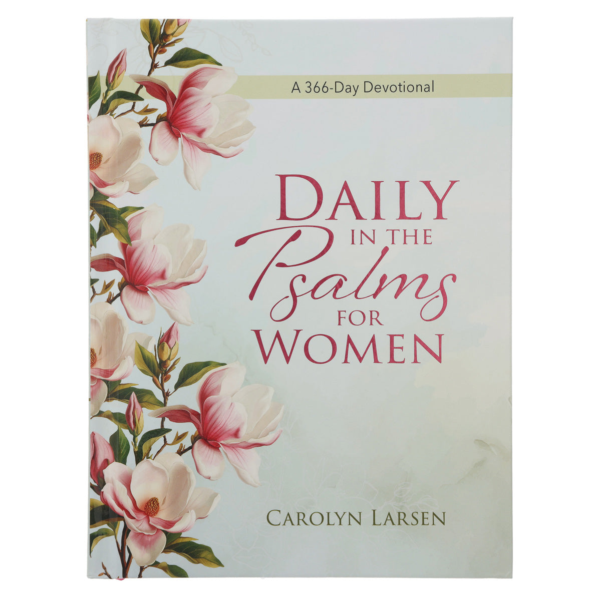 Daily in the Psalms for Women: A 366-Day Devotional (Hardcover)