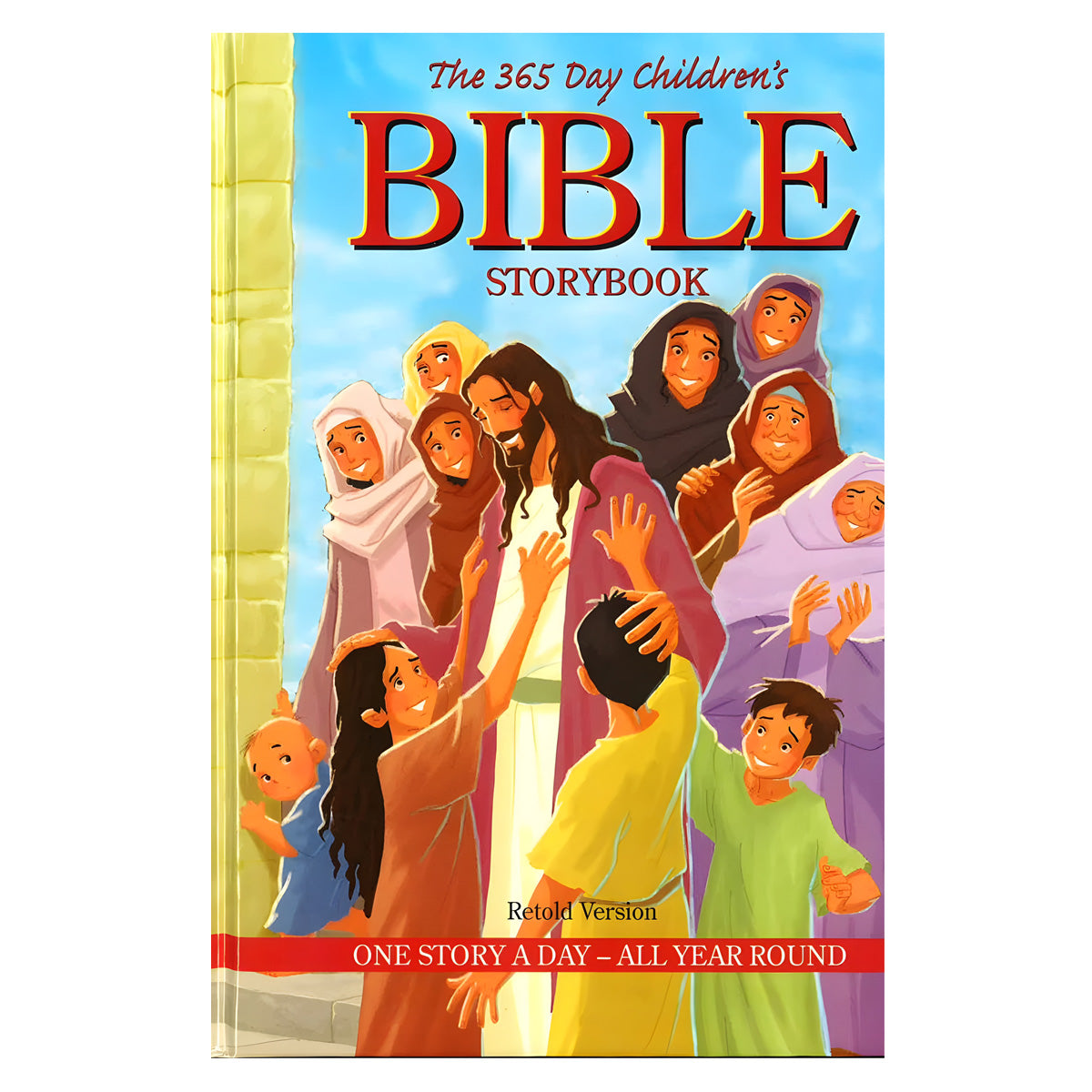The 365 Day Children’s Bible Storybook: One Story a Day - All Year Round (Hardcover)