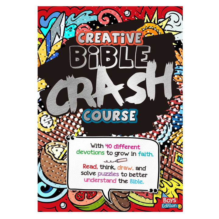 Creative Bible Crash Course Boys Edition: With 40 Different Devotions to Grow in Faith HC