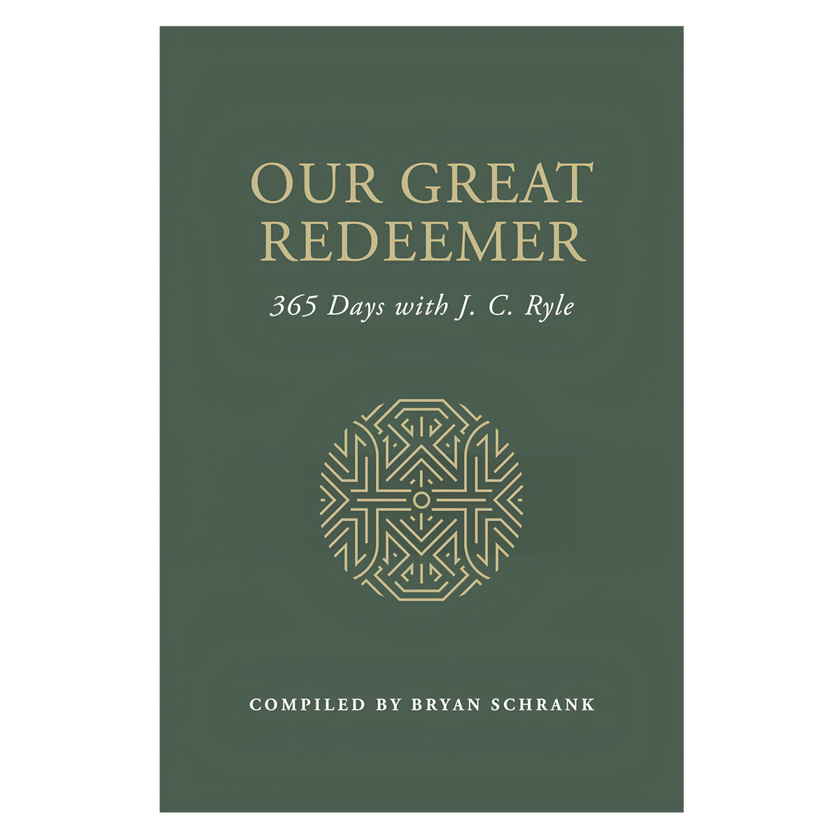 Our Great Redeemer: 365 Days with J.C. Ryle (Paperback)