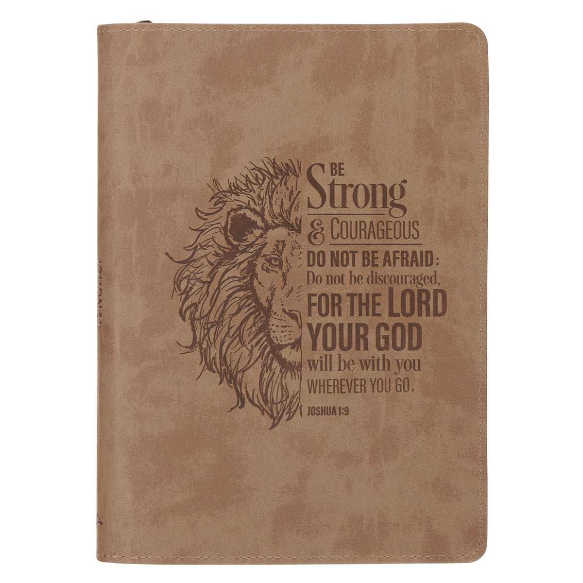 Be Strong and Courageous Lion Tan Faux Leather Journal with Zipped Closure