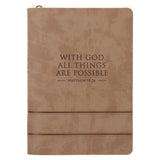 With God All Things Are Possible Faux Leather Journal with Zipped Closure