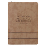 With God All Things Are Possible Faux Leather Journal with Zipped Closure