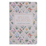 My Life, My Story: A Mother's Legacy Journal (Faux Leather)