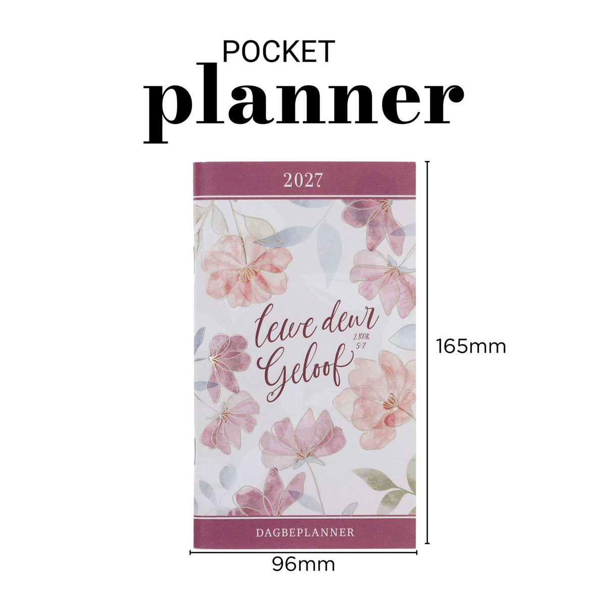 2027 Dagboek - Dagbeplanner - Lewe deur Geloof