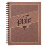 I Know the Plans Tan Hardcover A4 Wirebound Journal