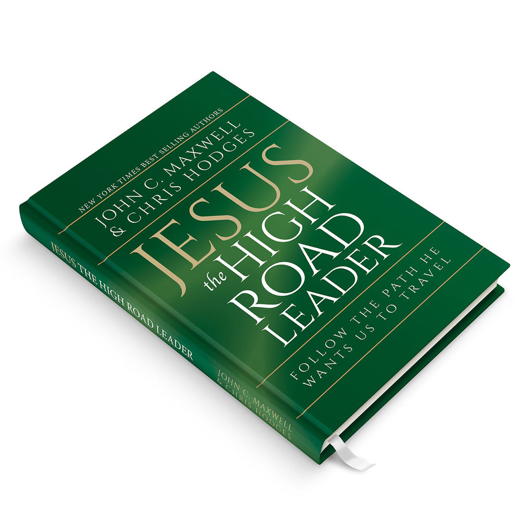 Jesus the High Road Leader: Follow the Path He Wants Us to Travel (Hardcover)