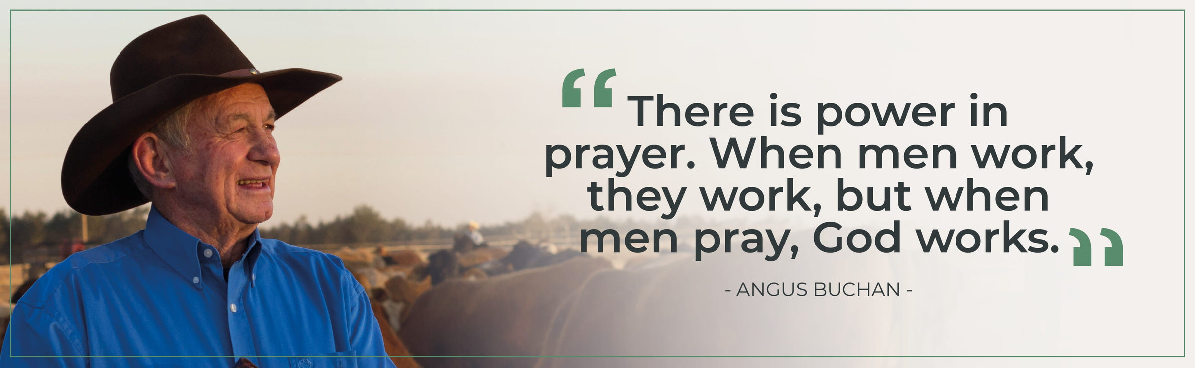 Angus Buchan - There is power in prayer.